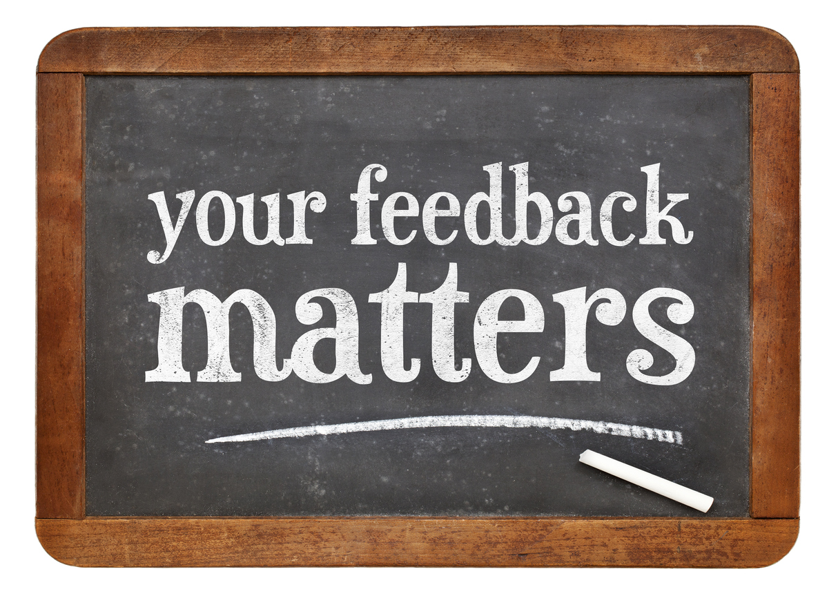 Your feedback matters